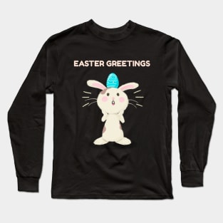 Easter Greetings Long Sleeve T-Shirt